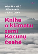 Kniha o klimatu zemí Korun... Zdeněk Vašků;Jiří...