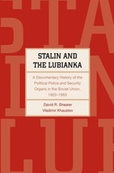 Stalin and the Lubianka: A Documentary History of