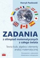 Zadania z olimpiad matematycznych Pawłowski