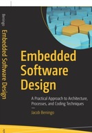 Embedded Software Design: A Practical Approach to