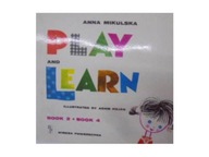 Play and Learn book 3,4 - A. Mikuslak
