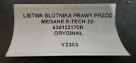 lišta blatníku pravý předek MEGANE V E-TECH 22- originál 638122170R