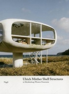 Ulrich Muther Shell Structures: in