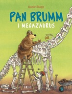 Pan Brumm i Megasaurus. Daniel Napp.