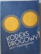 KODEKS DROGOWY AKTY PODSTAWOWE Praca zbiorowa