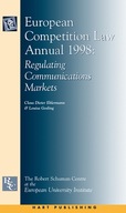 European Competition Law Annual 1998: Regulating