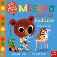 Meekoo and the Bedtime Bunny Reid Camilla