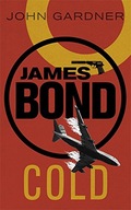 COLD: A James Bond thriller Gardner John
