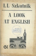 A Look at English Leon Leszek Szkutnik