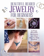 Beautiful Beaded Jewelry for Beginners: 25 Rings,
