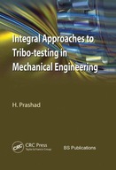 Integral Approaches to Tribo-Testing in