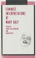 Feminist Interpretations of Mary Daly group work