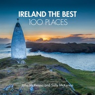 Ireland The Best 100 Places: Extraordinary Places