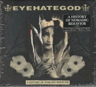 CD A History of Nomadic Behavior Eyehategod Crowbar Acid Bath Iron Monkey