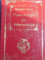 Przewodnik po Warszawie - Mieczysław Orłowicz