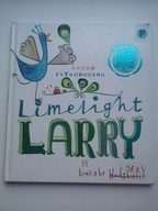 Limelight Larry Hodgkinson Leigh