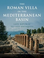 The Roman Villa in the Mediterranean Basin: Late