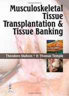Musculoskeletal Tissue Transplantation and Tissue