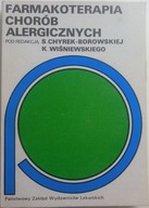 Farmakoterapia chorób alergicznych CHYREK-BOROWSKA