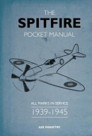 The Spitfire Pocket Manual: 1939-1945 (2017) Martin Robson