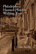 Philadelphia s Haunted Historic Walking Tour