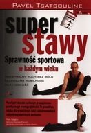 Super stawy. Sprawność sportowa w każdym wieku