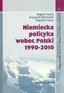 NIEMIECKA POLITYKA WOBEC POLSKI 1990-2010