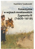 Kozaczyzna w wojnach moskiewskich Zygmunta III (n)