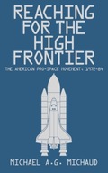 Reaching for the High Frontier: The American