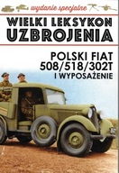 Wielki Leksykon Uzbrojenia Polski Fiat 508/518/302