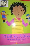 I'll tell you a story and other story poems -