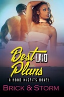 Best Laid Plans: A Hood Misfits Novel Storm