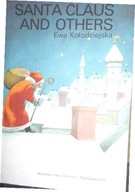 Santa Claus and Others - Ewa Kołodziejska