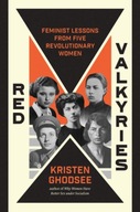 Red Valkyries: Feminist Lessons From Five