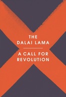 A Call for Revolution / The Dalai Lama