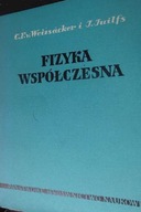 Fizyka Współczesna - C. E. v. Weizsacker J. Julifs