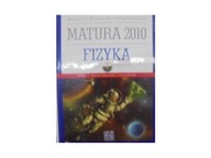 Fizyka - Matura 2010 - Jadwiga Unieszowska