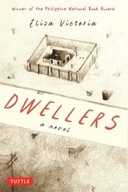 Dwellers: A Novel: Winner of the Philippine