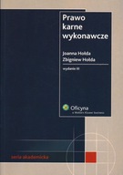 PRAWO KARNE WYKONAWCZE - JOANNA I ZBIGNIEW HOŁDA