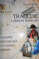 Tragedie z dziejów ludzkości - Hans Christian Huf