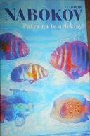 Patrz na te arlekiny - Vladimir Nabokov