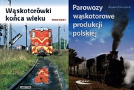 Wąskotorówki + Parowozy wąskotorowe produkcji pol.