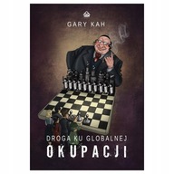 Droga ku globalnej okupacji - Gary Kah