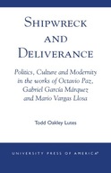 Shipwreck and Deliverance: Politics, Culture and