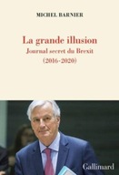 La grande illusion Barnier Michel