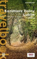 Kazimierz Dolny Lublin i okolice Travelbook Przewodnik