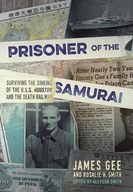 Prisoner of the Samurai: Surviving the Sinking of