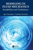 Modeling in Fluid Mechanics: Instabilities and