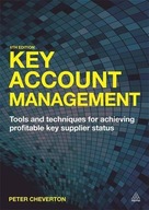 Key Account Management: Tools and Techniques for