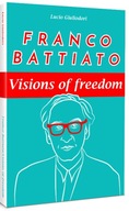 Franco Battiato: visions of freedom BOOK BUCH